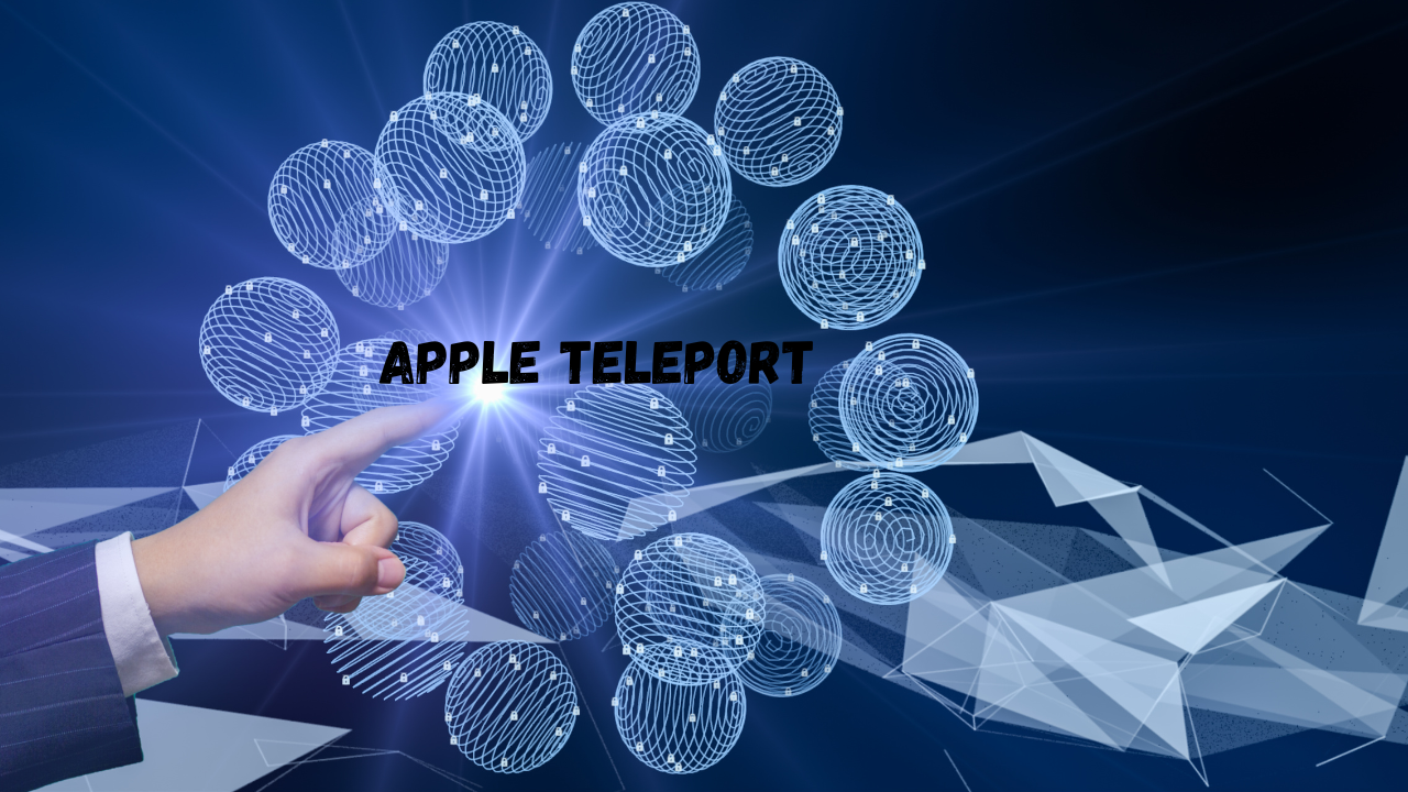 Apple Teleport