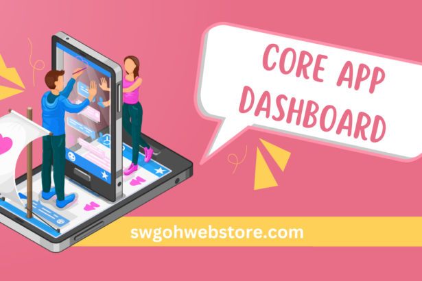 core app dashboard