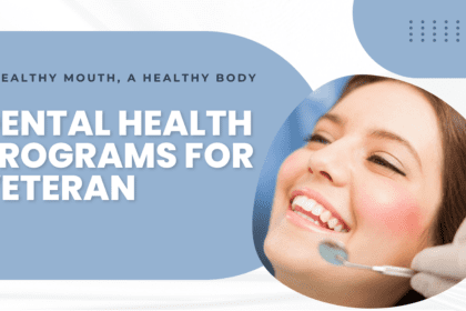 Dental Health Programs for Veteran