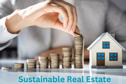 Sustainable Real Estate