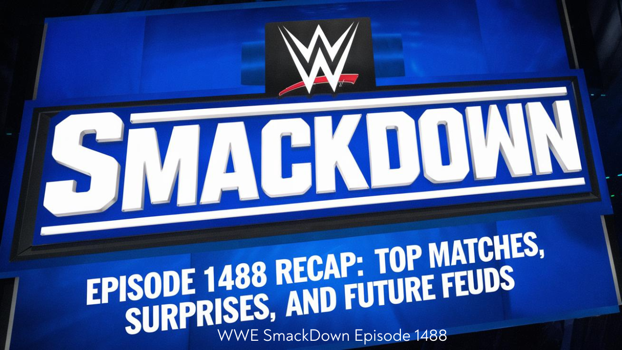 WWE SmackDown Episode 1488